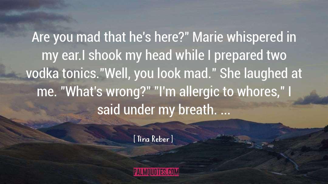 Allergic quotes by Tina Reber