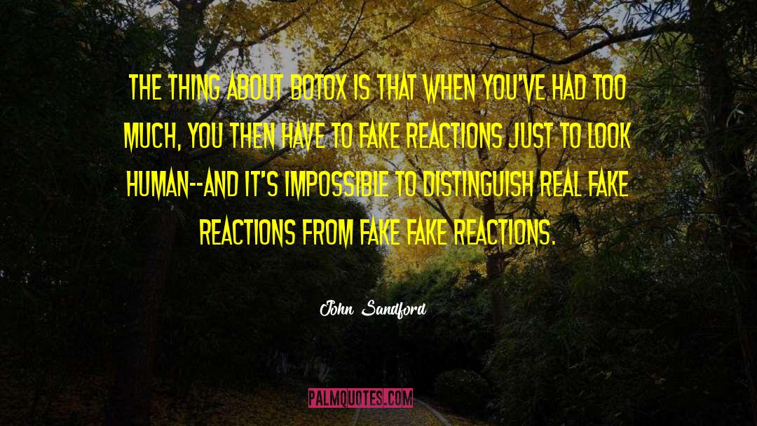 Allergic Reactions quotes by John Sandford