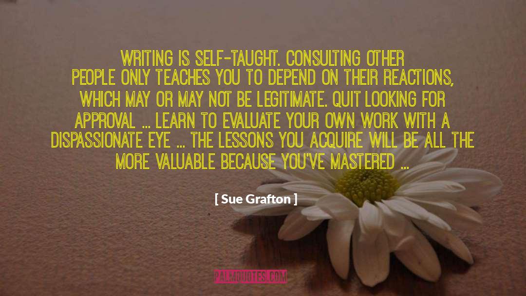 Allergic Reactions quotes by Sue Grafton