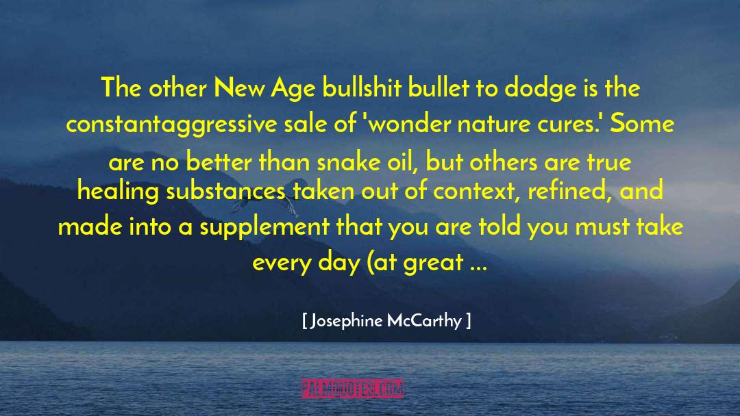 Allergic To Bullshit quotes by Josephine McCarthy