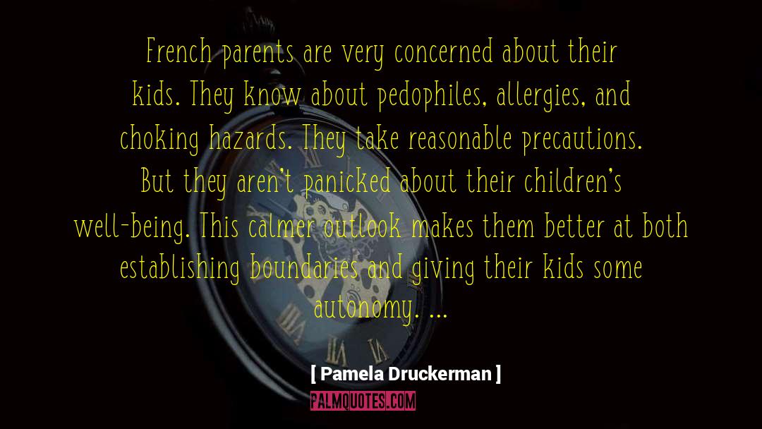 Allergies quotes by Pamela Druckerman