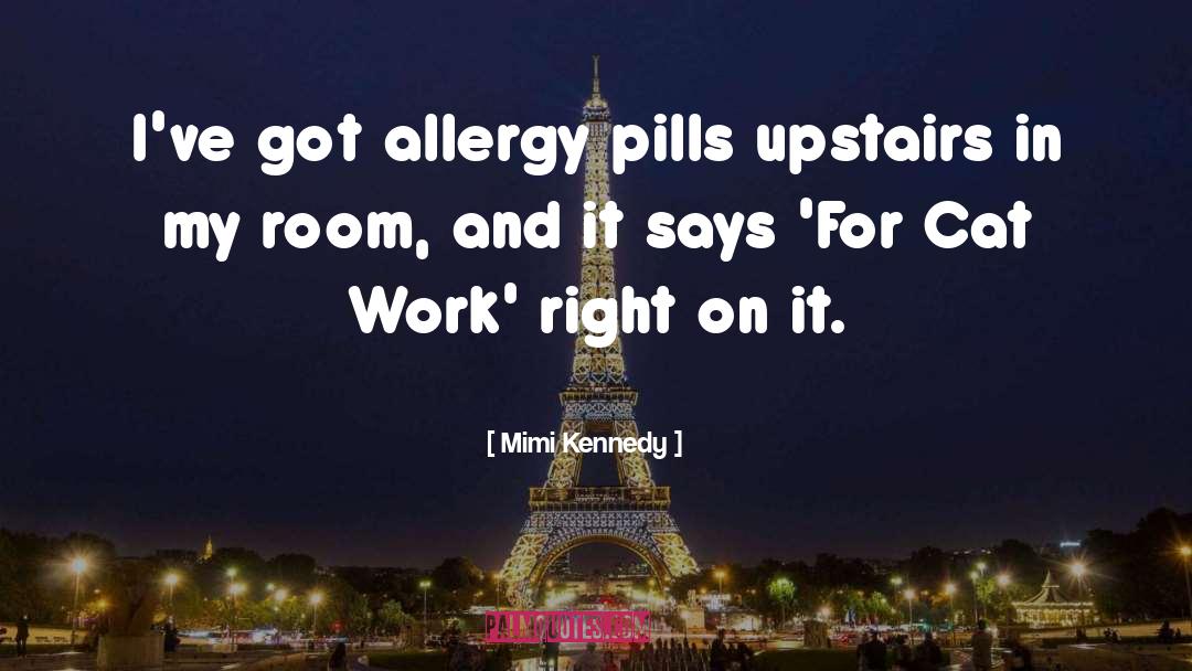Allergy quotes by Mimi Kennedy