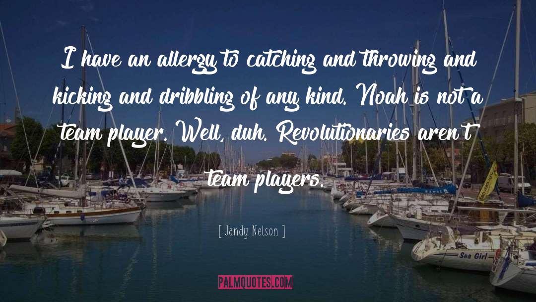 Allergy quotes by Jandy Nelson