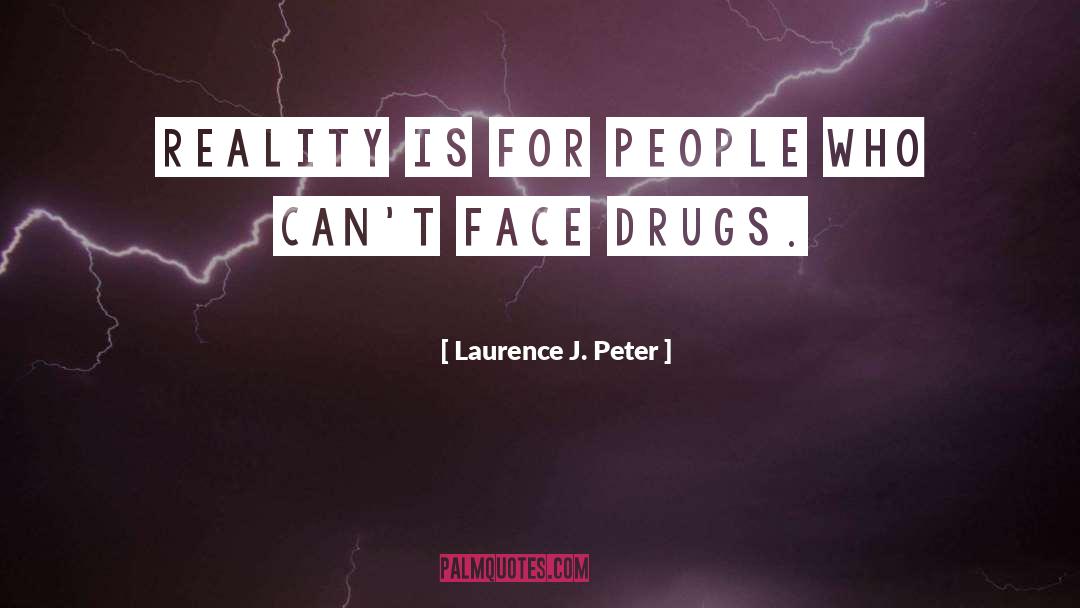 Allesim Reality quotes by Laurence J. Peter