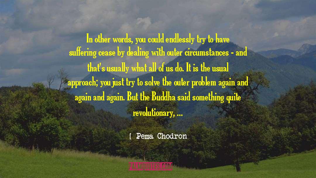 Alleviate quotes by Pema Chodron