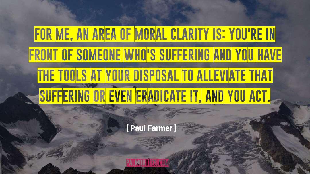 Alleviate quotes by Paul Farmer