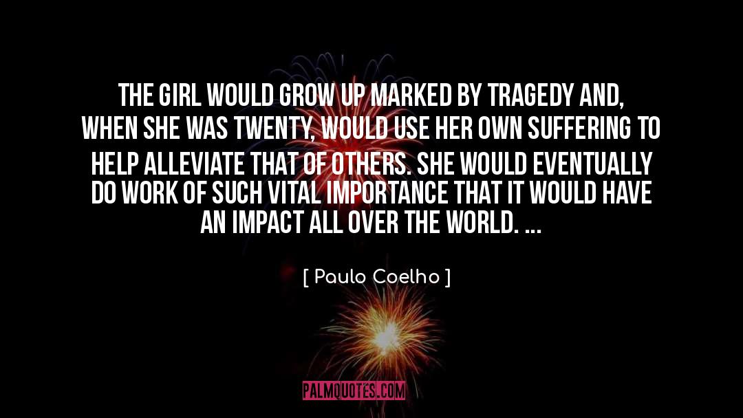 Alleviate quotes by Paulo Coelho