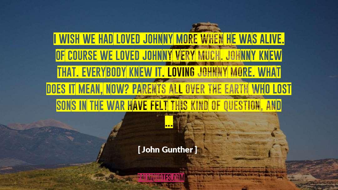 Alleviate Suffering quotes by John Gunther