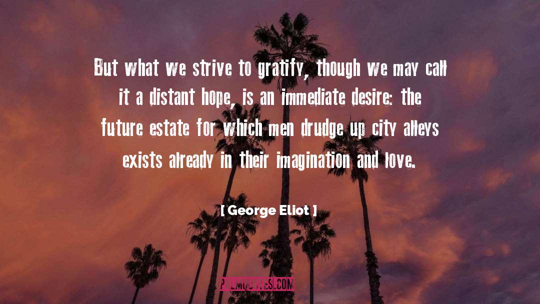 Alleys quotes by George Eliot