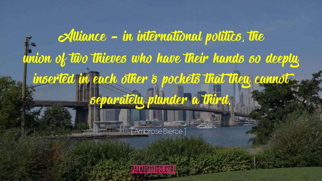Alliance quotes by Ambrose Bierce