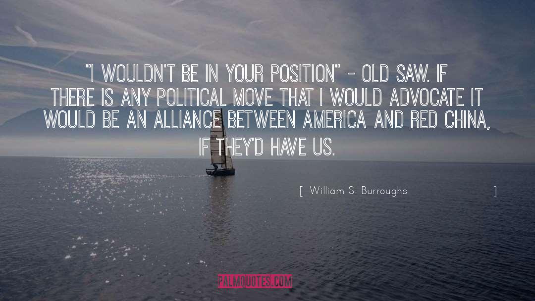 Alliance quotes by William S. Burroughs