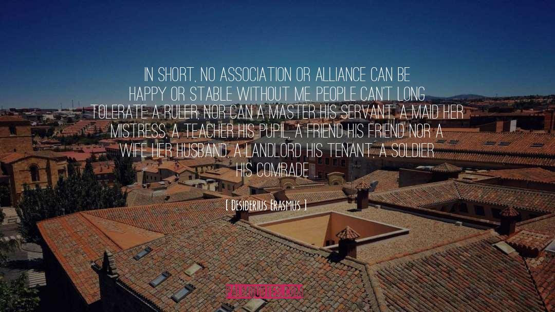 Alliance quotes by Desiderius Erasmus