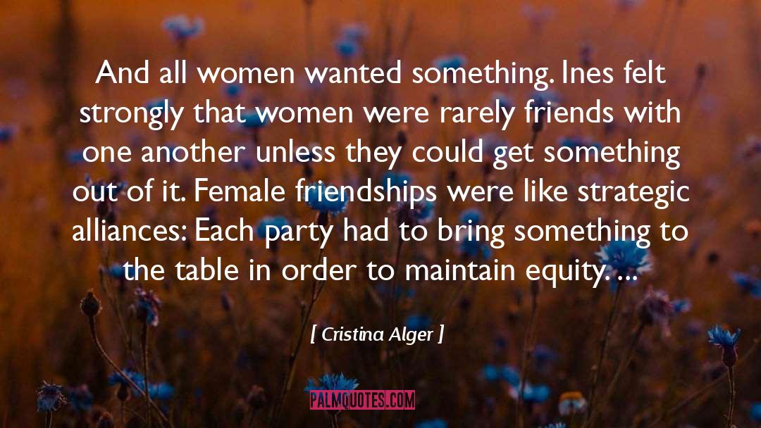 Alliances quotes by Cristina Alger