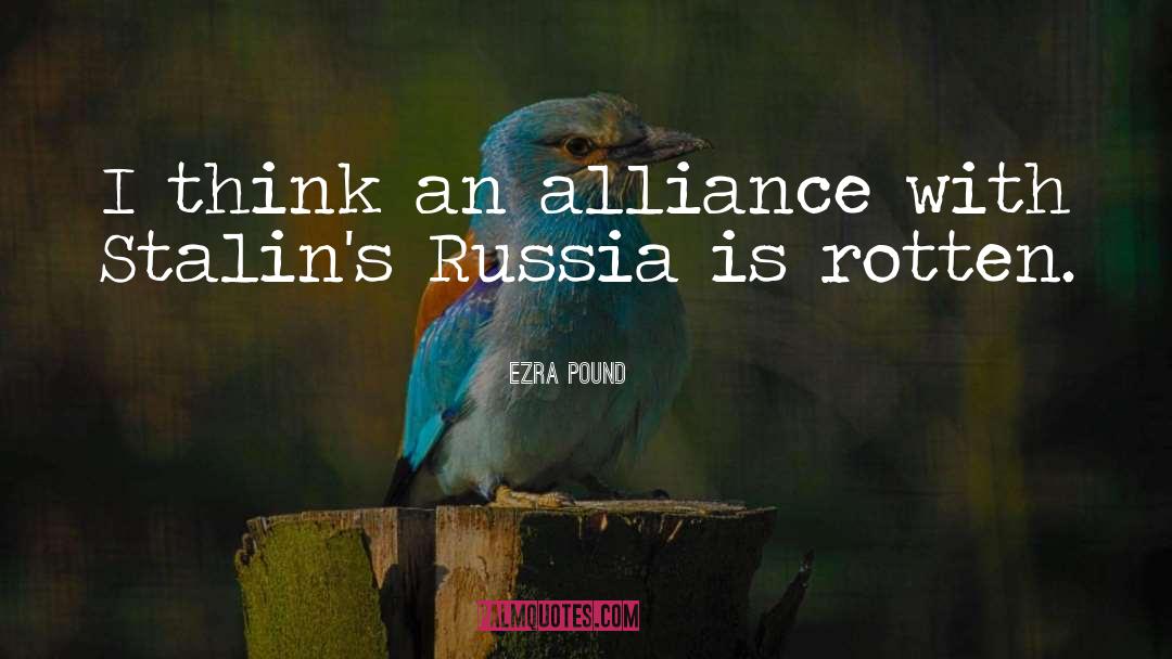 Alliances quotes by Ezra Pound