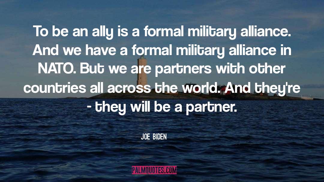 Alliances quotes by Joe Biden