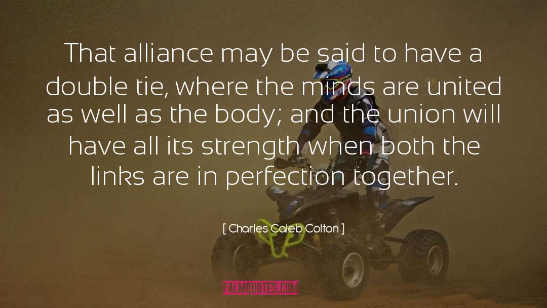 Alliances quotes by Charles Caleb Colton
