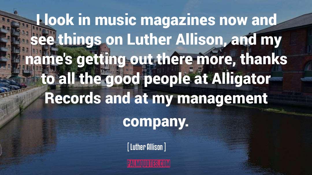 Alligator quotes by Luther Allison