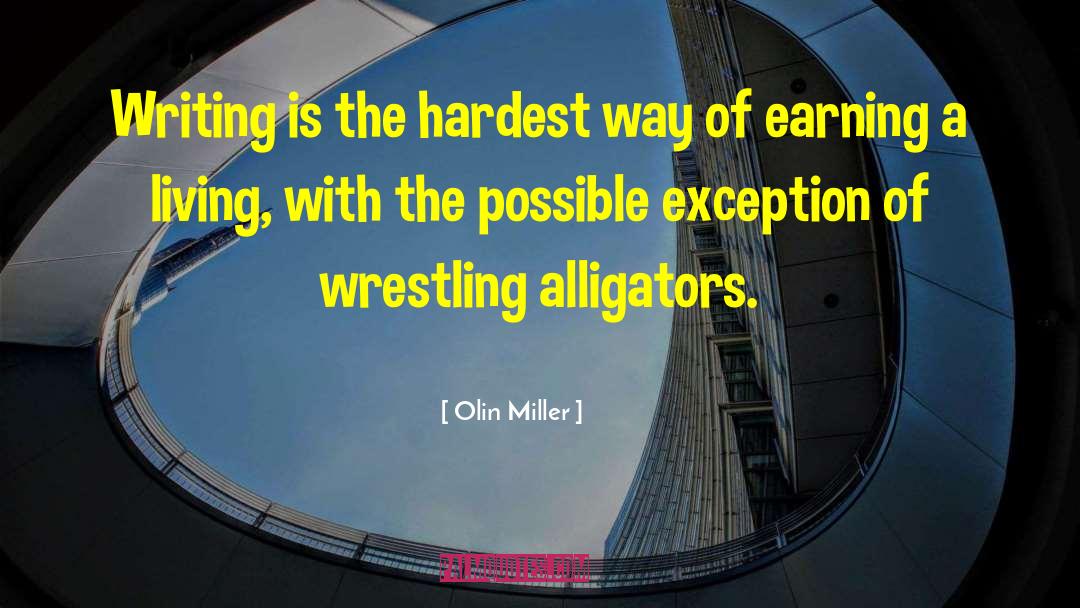Alligators quotes by Olin Miller