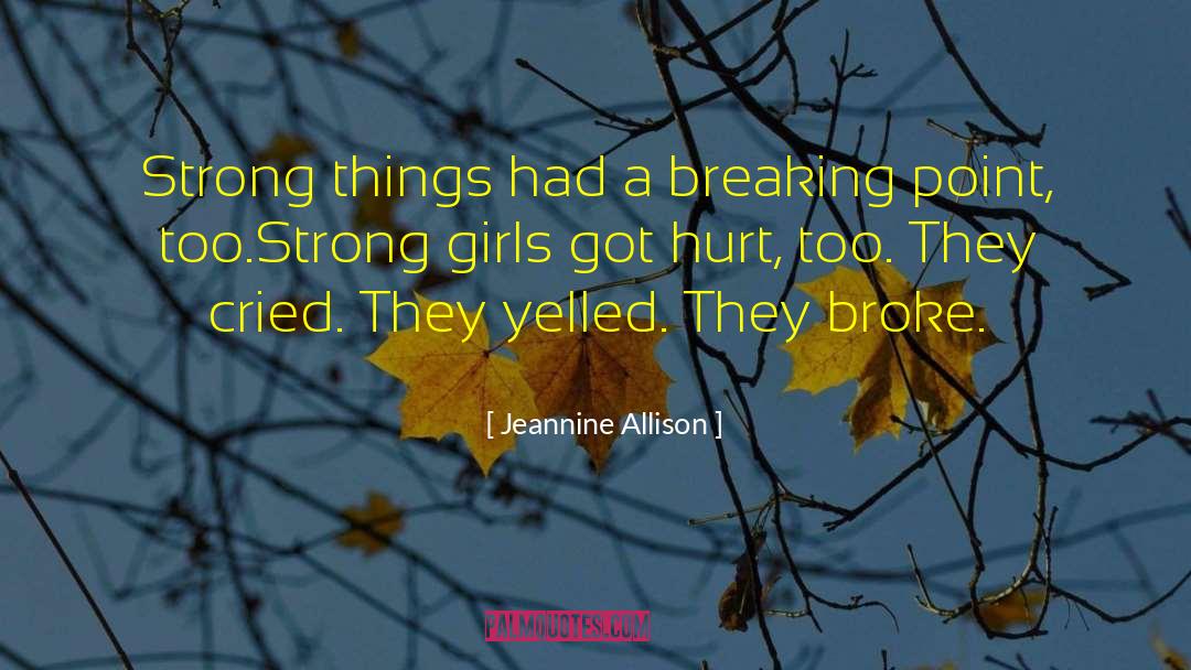 Allison quotes by Jeannine Allison