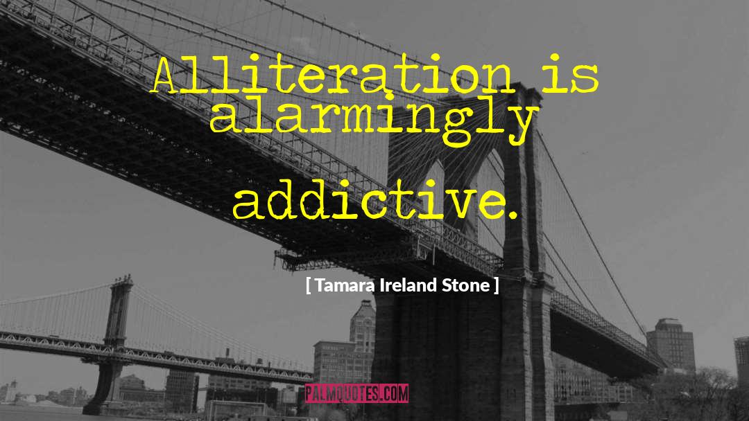 Alliteration quotes by Tamara Ireland Stone