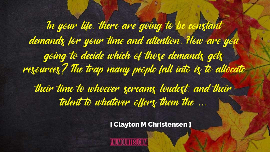 Allocate quotes by Clayton M Christensen