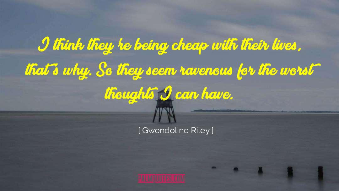 Allocates Ravenous Horde quotes by Gwendoline Riley