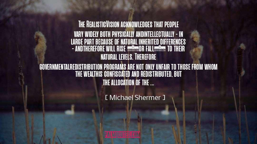 Allocation quotes by Michael Shermer