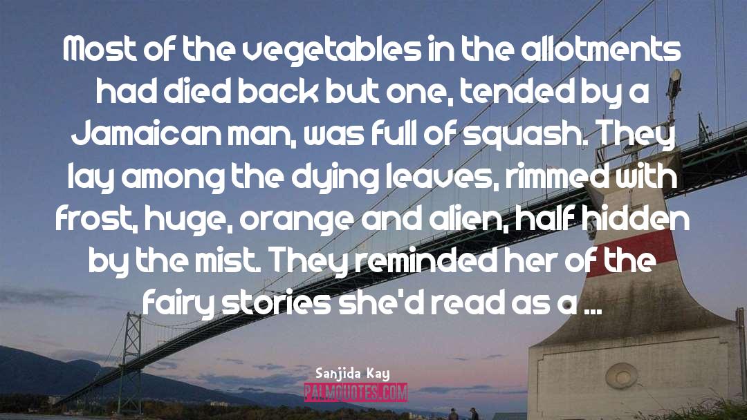 Allotments quotes by Sanjida Kay