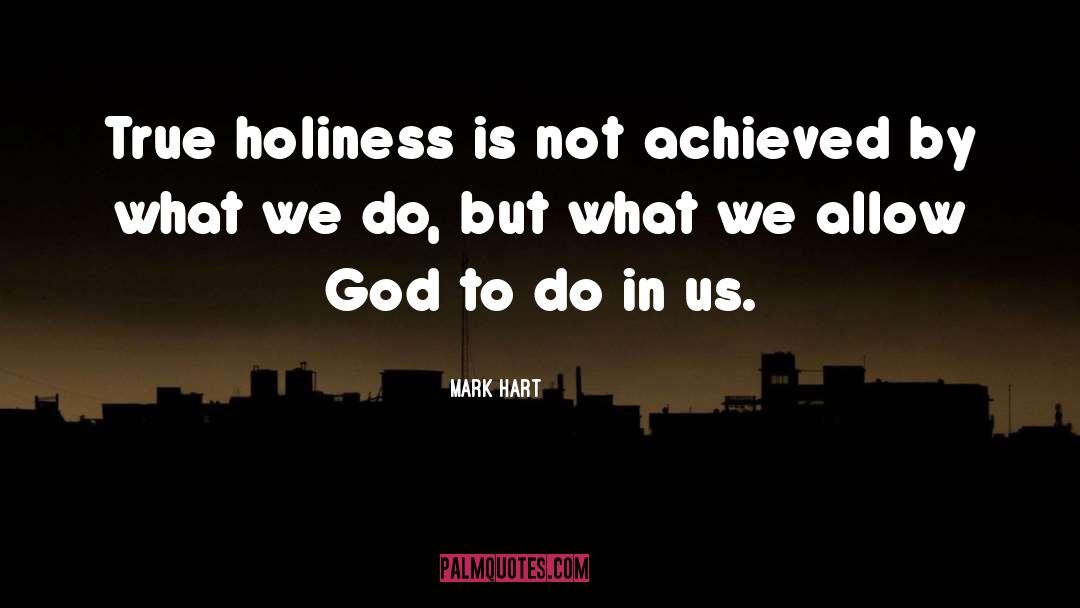 Allow God quotes by Mark Hart