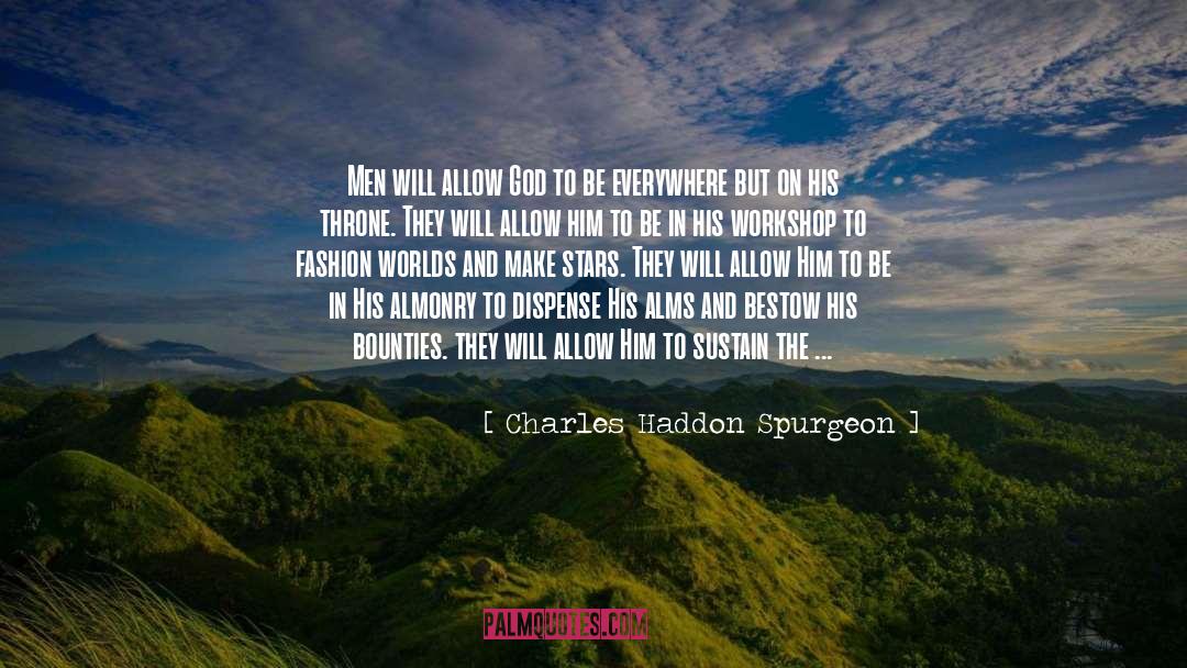 Allow God quotes by Charles Haddon Spurgeon