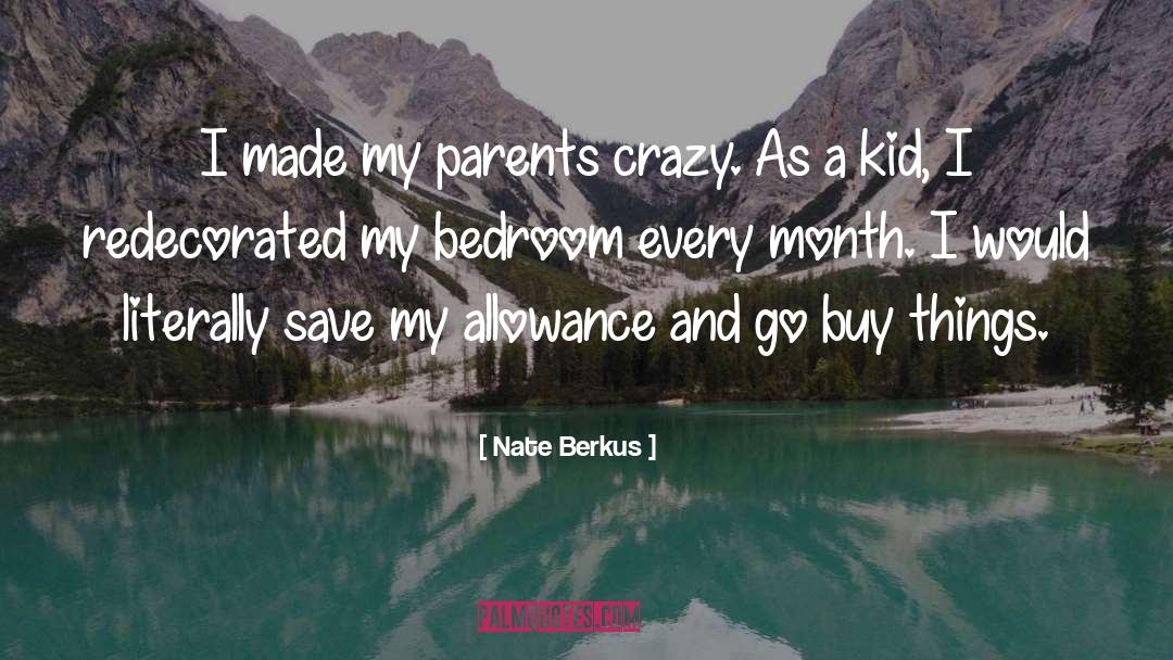 Allowance quotes by Nate Berkus