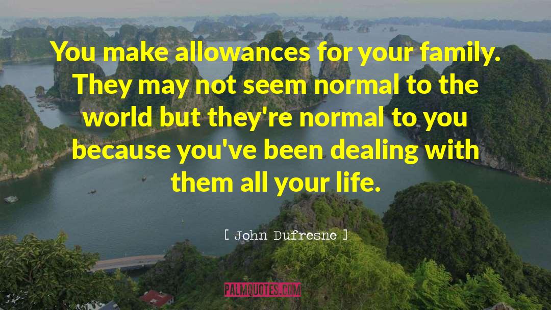 Allowance quotes by John Dufresne
