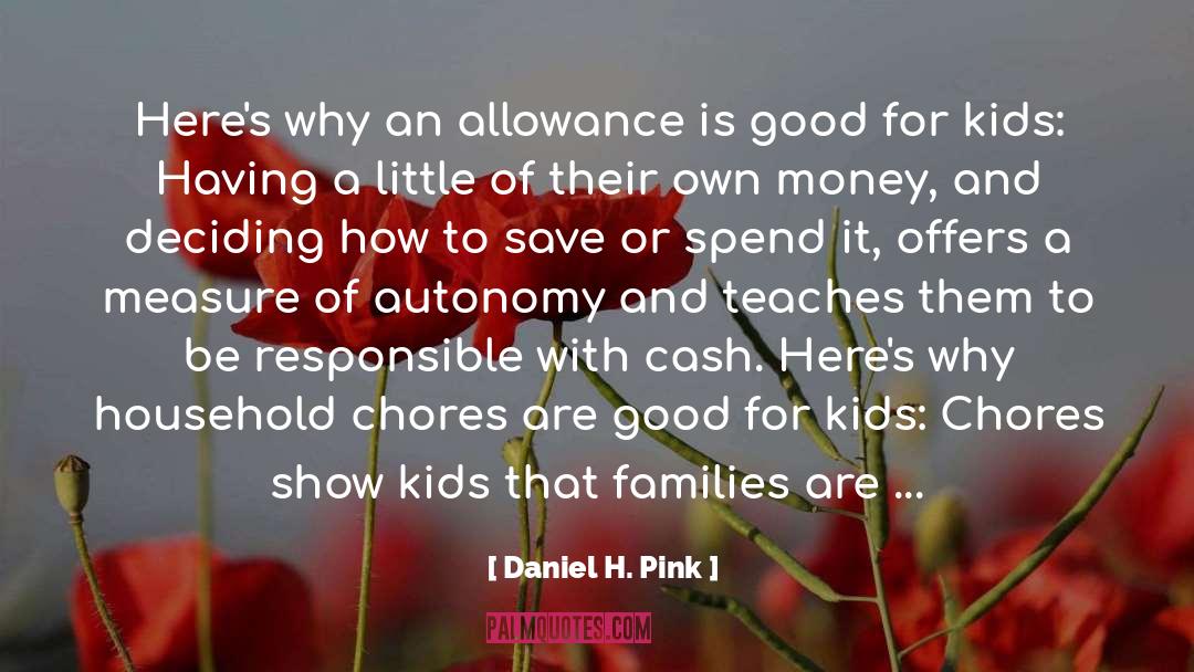 Allowance quotes by Daniel H. Pink