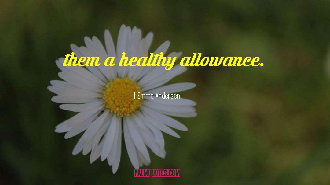Allowance quotes by Emma Andersen