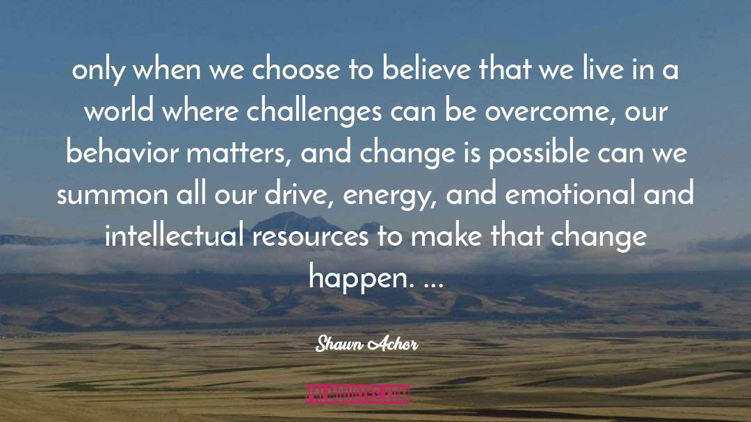 Allowing Change quotes by Shawn Achor