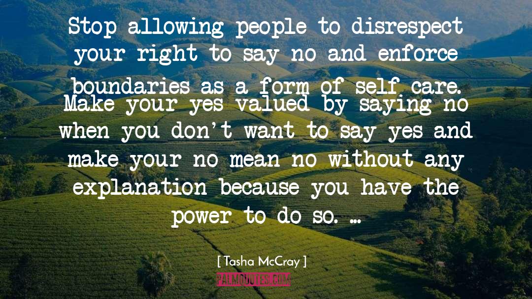 Allowing quotes by Tasha McCray
