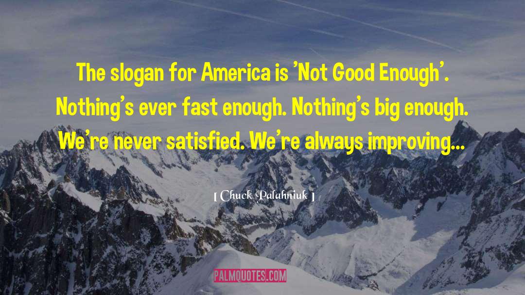 Allstate Slogan quotes by Chuck Palahniuk