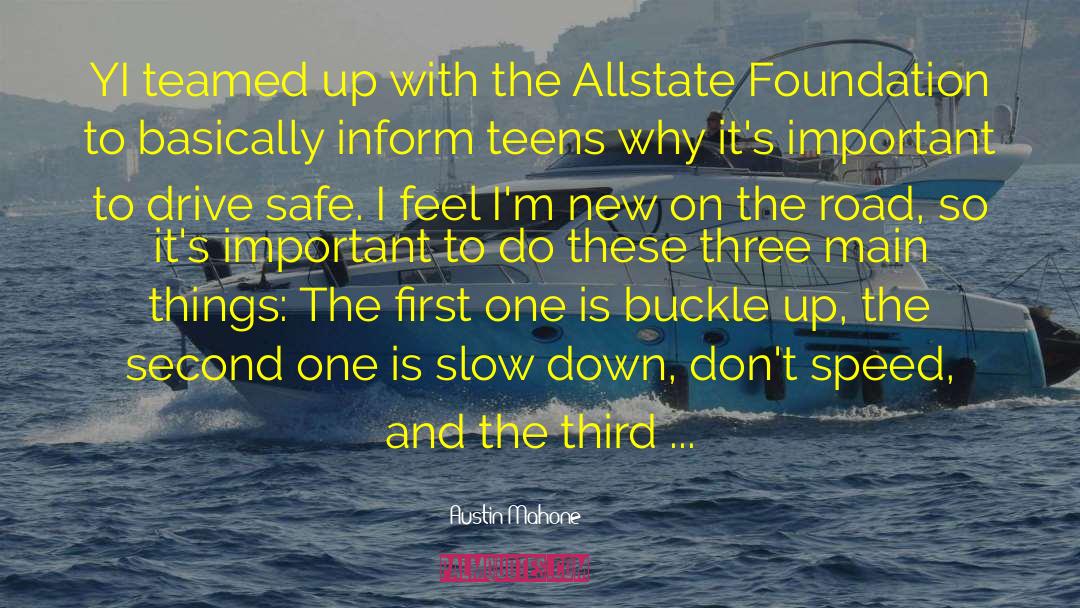 Allstate Slogan quotes by Austin Mahone