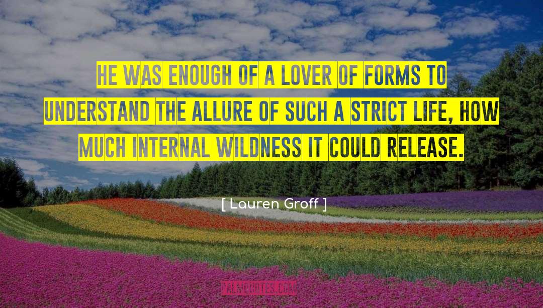 Allure quotes by Lauren Groff