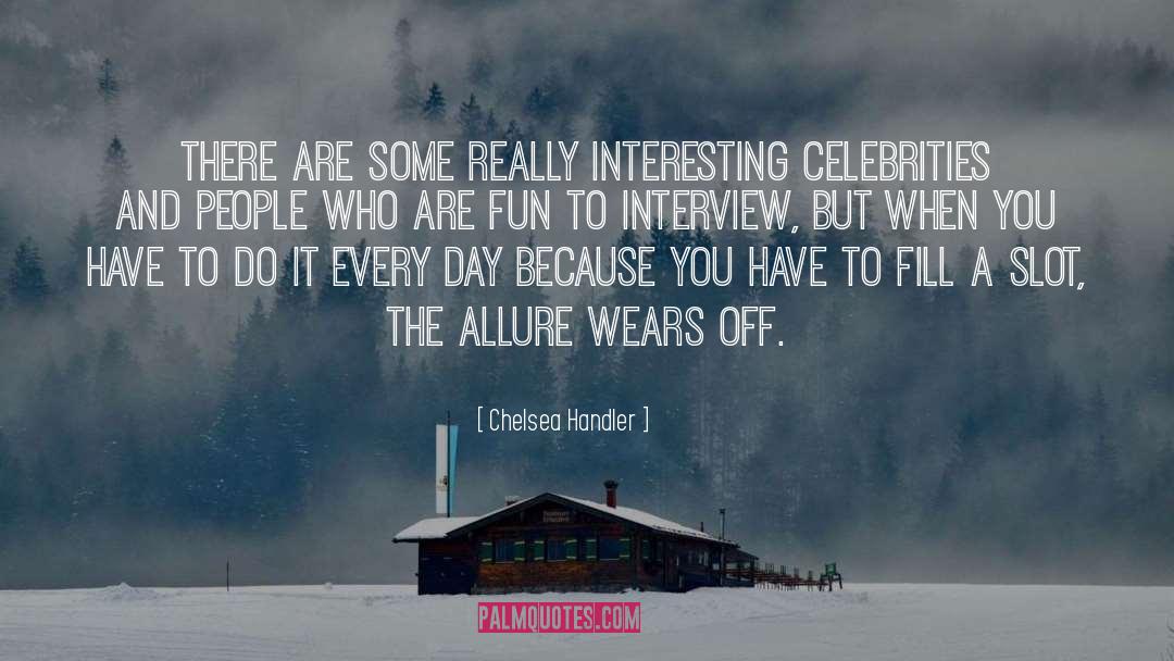 Allure quotes by Chelsea Handler