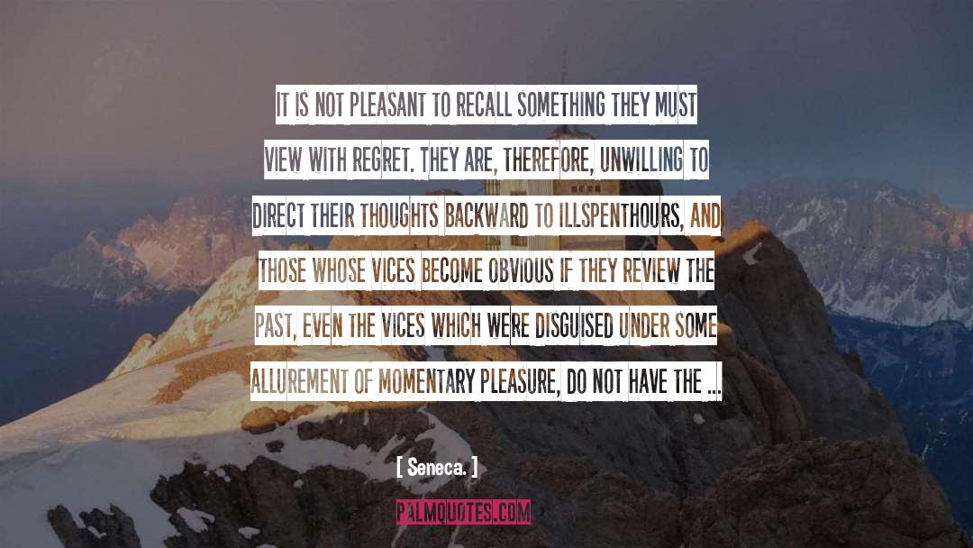 Allurement quotes by Seneca.