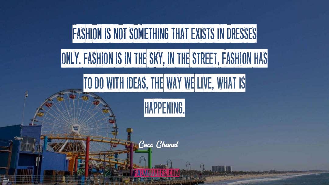 Allworthy Street quotes by Coco Chanel