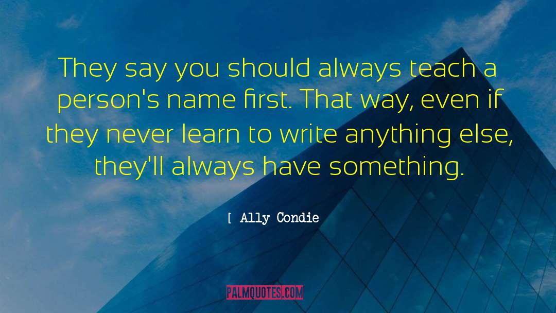 Ally Condie Crossed quotes by Ally Condie