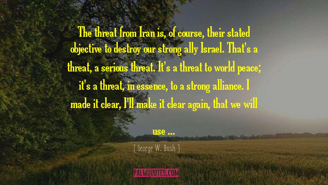 Ally In Survival quotes by George W. Bush