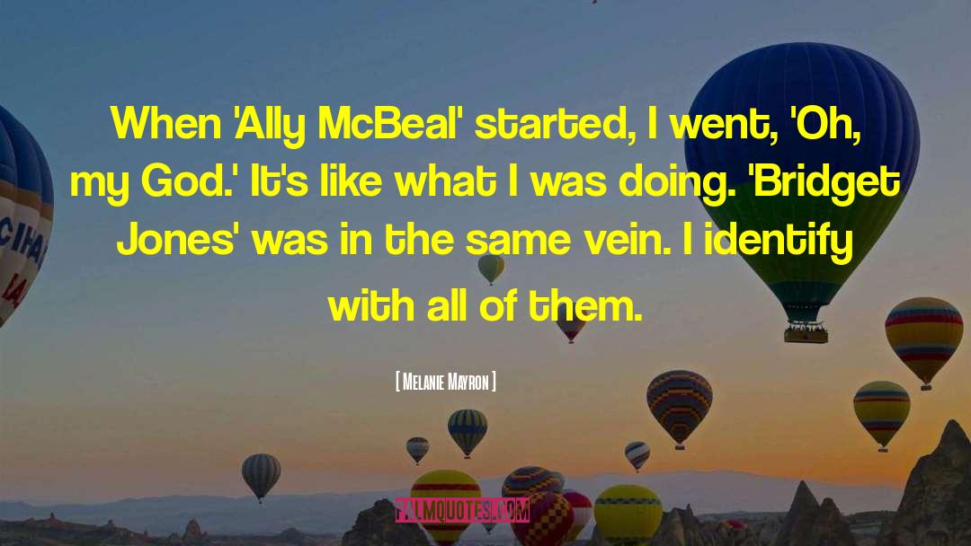 Ally Mcbeal quotes by Melanie Mayron