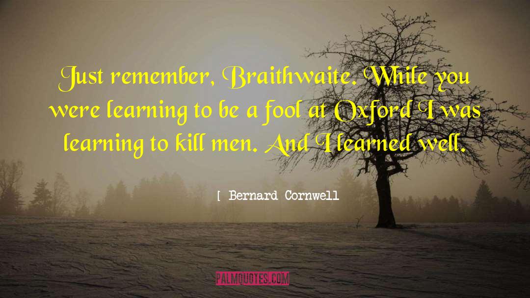 Allyson Braithwaite Condie quotes by Bernard Cornwell