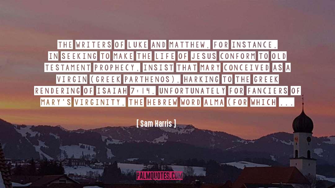 Alma quotes by Sam Harris