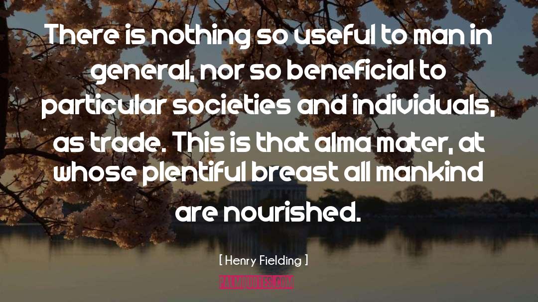 Alma Whittaker quotes by Henry Fielding
