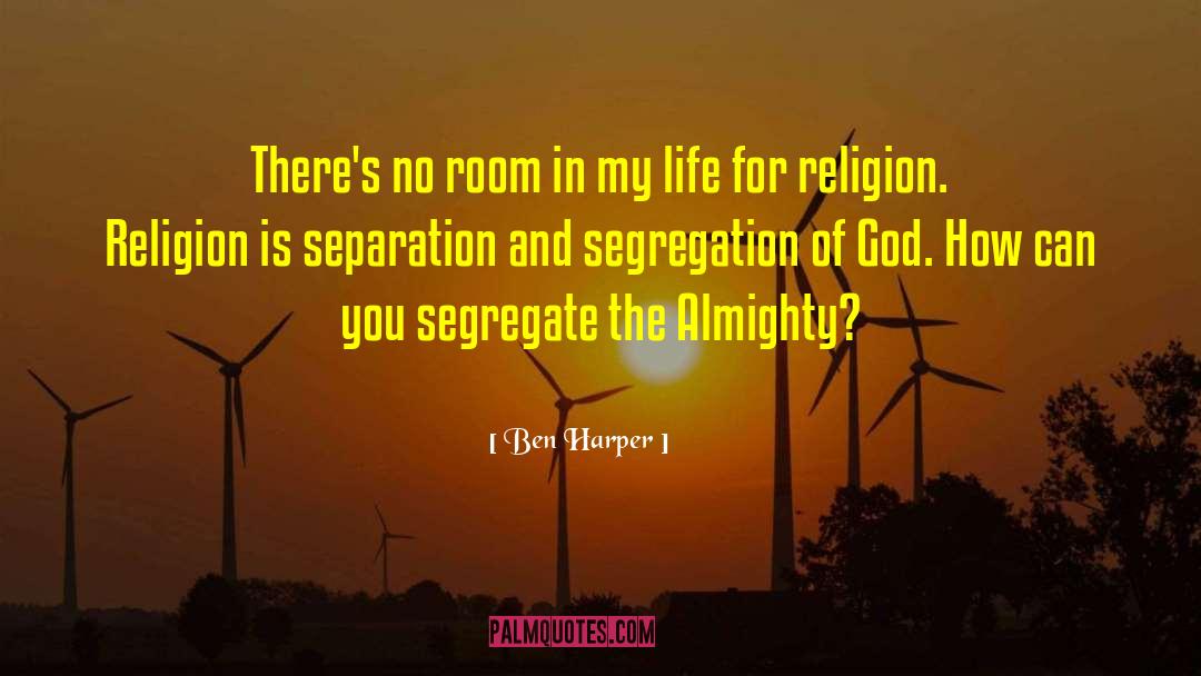 Almighty God quotes by Ben Harper