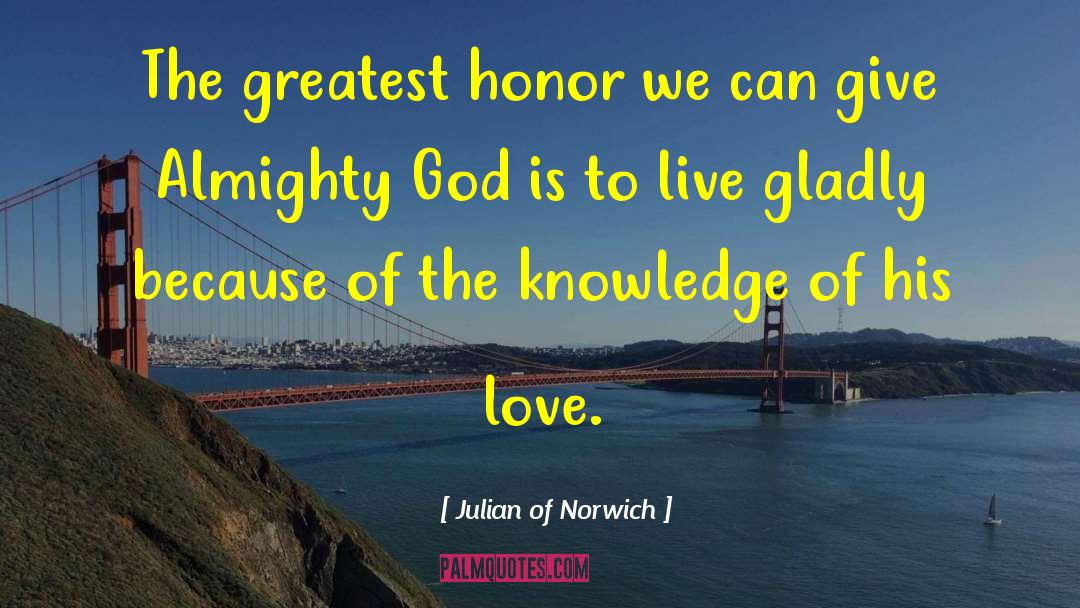 Almighty Me quotes by Julian Of Norwich